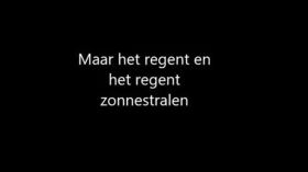 Acda en De Munnik - Het regent zonnestralen (lyrics) Video Edit. by Erwin-Leeuwerink